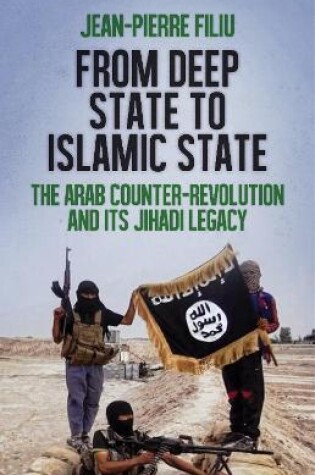 Cover of From Deep State to Islamic State