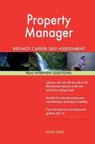 Cover of Property Manager Red-Hot Career Self Assessment Guide; 1184 Real Interview Quest