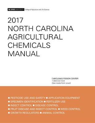 Book cover for 2017 North Carolina Agricultural Chemicals Manual