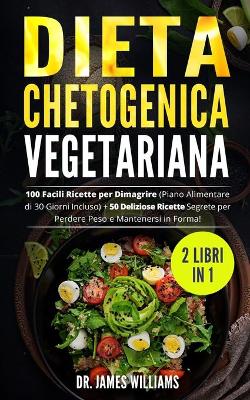 Book cover for Dieta Chetogenica Vegetariana