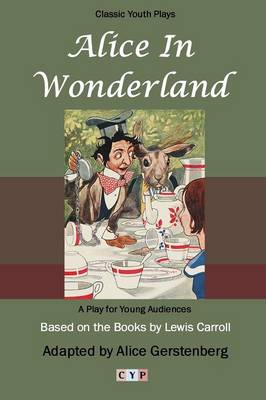 Book cover for Alice in Wonderland: A Play for Young Audiences