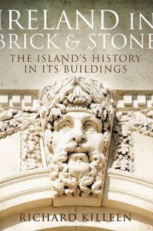 Cover of Ireland in Brick and Stone