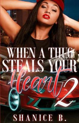 Book cover for When A Thug Steals Your Heart 2