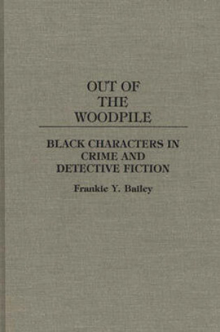 Cover of Out of the Woodpile