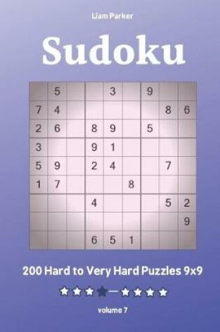 Cover of Sudoku - 200 Hard to Very Hard Puzzles 9x9 vol.7