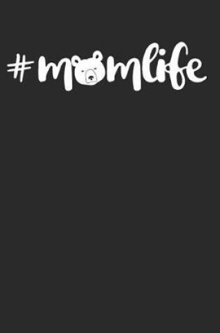 Cover of Hashtag Mom Life