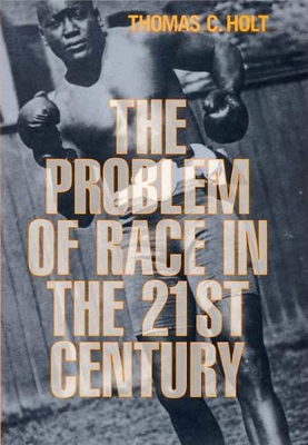 Cover of The Problem of Race in the 21st Century