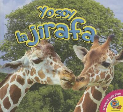 Cover of Yo Soy la Jirafa