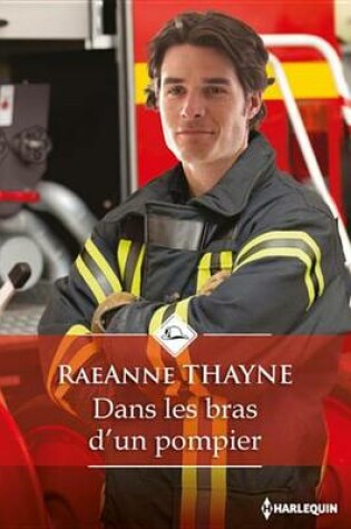 Cover of Dans Les Bras D'Un Pompier
