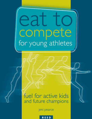 Book cover for Eat to Compete for Young Athletes