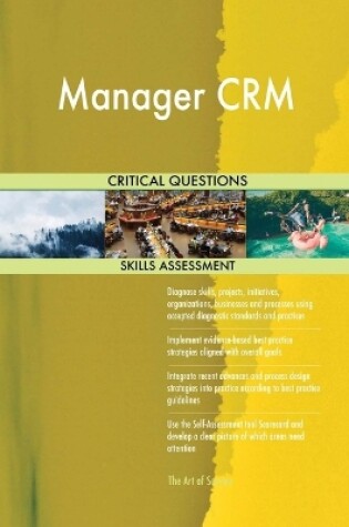 Cover of Manager CRM Critical Questions Skills Assessment