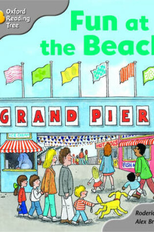 Cover of Oxford Reading Tree: Stage 1: First Words Storybooks: Fun at the Beach