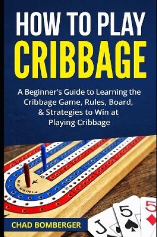 Cover of How to Play Cribbage