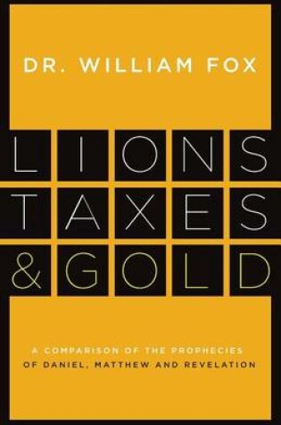 Cover of Lions, Taxes and Gold