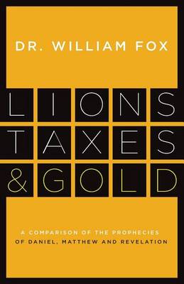 Book cover for Lions, Taxes and Gold