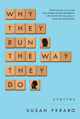 Book cover for Why They Run the Way They Do: Stories