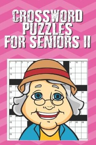 Cover of Crossword Puzzles for Seniors II