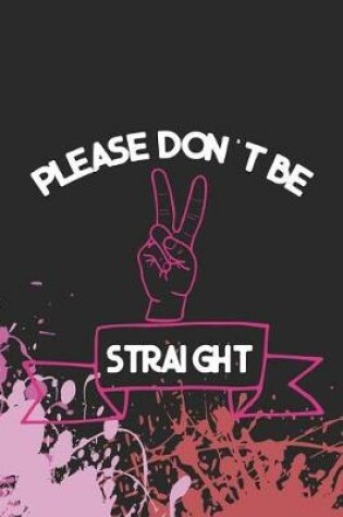 Cover of Please Don't Be Straight