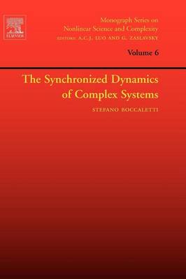 Book cover for The Synchronized Dynamics of Complex Systems