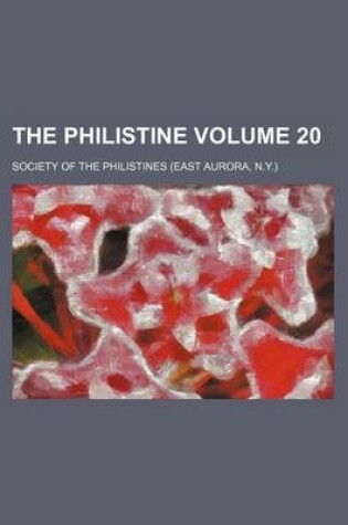 Cover of The Philistine Volume 20