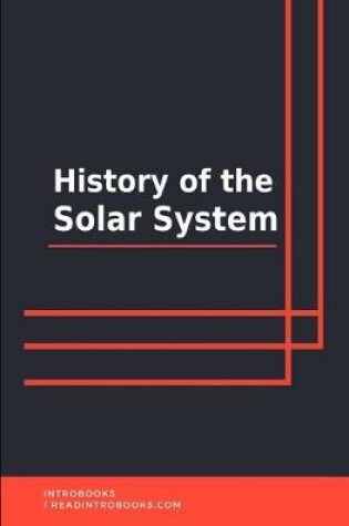 Cover of History of the Solar System