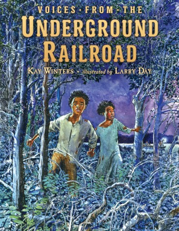 Book cover for Voices from the Underground Railroad