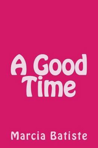 Cover of A Good Time