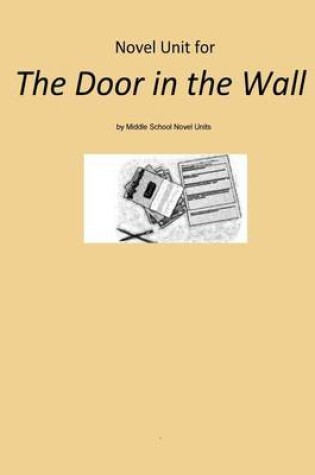 Cover of Novel Unit for The Door in the Wall