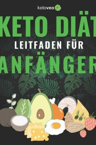 Cover of Keto Diat Leitfaden fur Anfanger