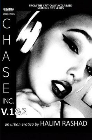 Cover of Chase Inc. V.1&2 (An Urban Erotica)