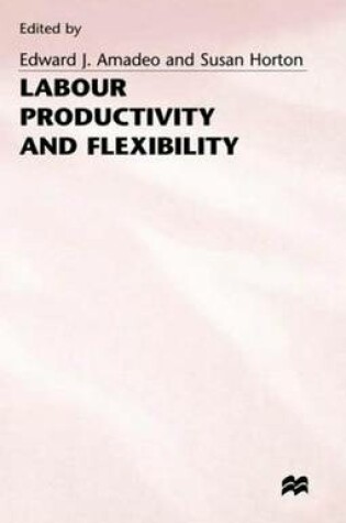 Cover of Labour Productivity and Flexibility