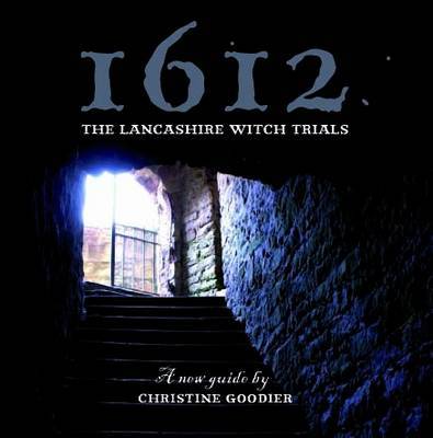 Book cover for 1612: the Lancashire Witch Trials