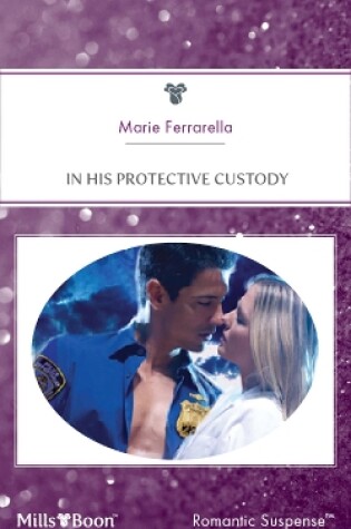 Cover of In His Protective Custody