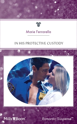 Cover of In His Protective Custody