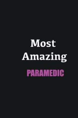 Cover of Most Amazing Paramedic