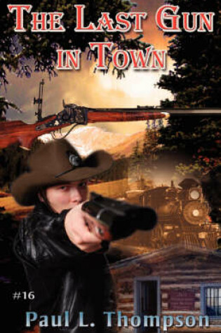 Cover of The Last Gun in Town