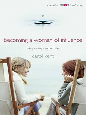 Book cover for Becoming a Woman of Influence - Thrive! Edition