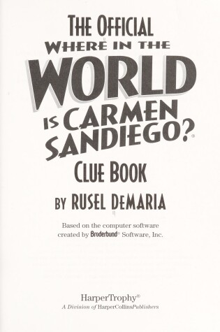 Cover of The Official Where in the World is Carmen Sandiego? Clue Book