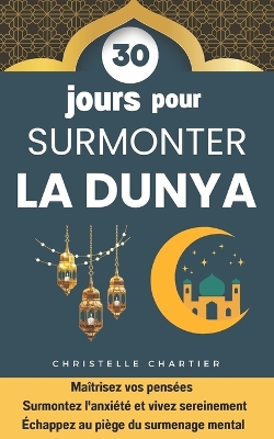 Cover of Surmonter la Dunya en 30 jours