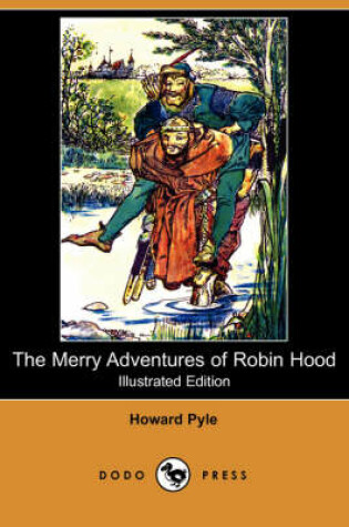 Cover of The Merry Adventures of Robin Hood(Dodo Press)