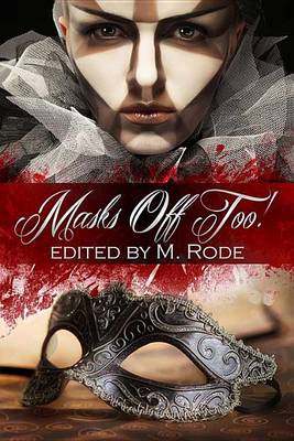Book cover for Masks Off Too!