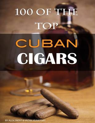 Book cover for 100 of the Top Cuban Cigars