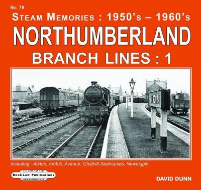 Book cover for Northumberland Branch Lines Vol 1