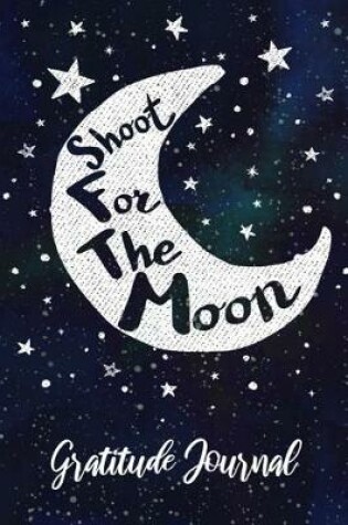 Cover of Shoot For The Moon