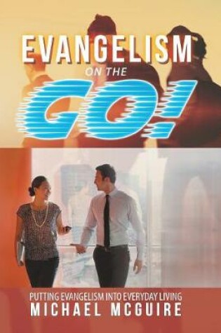 Cover of Evangelism on the Go!