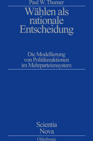 Cover of Wahlen als rationale Entscheidung