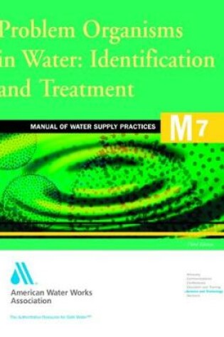 Cover of M7 Problem Organisms in Water Identification and Treatment