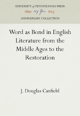 Book cover for Word as Bond in English Literature from the Middle Ages to the Restoration