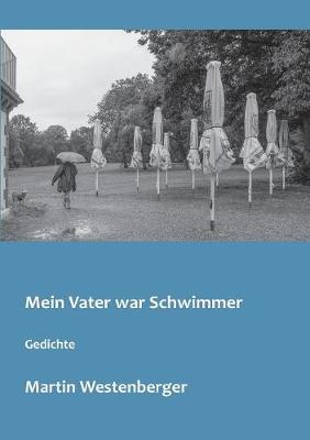 Book cover for Mein Vater war Schwimmer