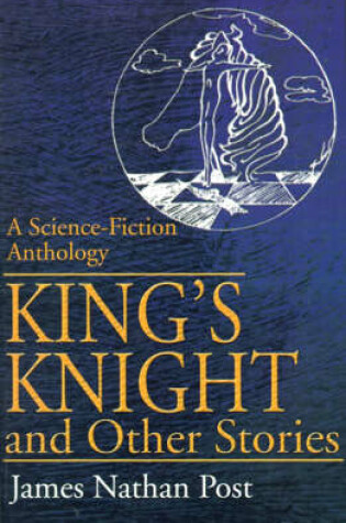 Cover of King's Knight and Other Stories